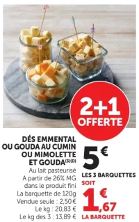 Dés Emmental ou Gouda au cumin ou Mimolette et Gouda