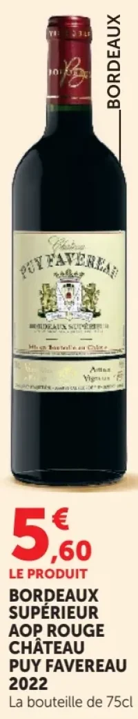 BORDEAUX SUPÉRIEUR AOP ROUGE CHÂTEAU PUY FAVEREAU 2022