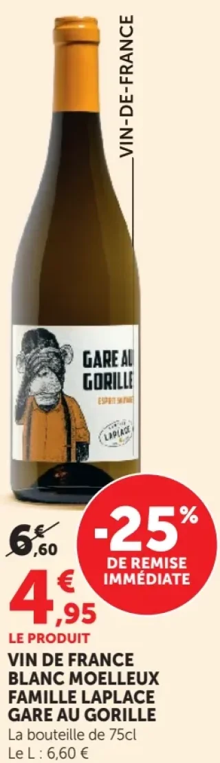 VIN DE FRANCE BLANC MOELLEUX FAMILLE LAPLACE GARE AU GORILLE