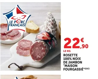 ROSETTE 100% NOIX DE JAMBON "MAISON FOURGASSIE"