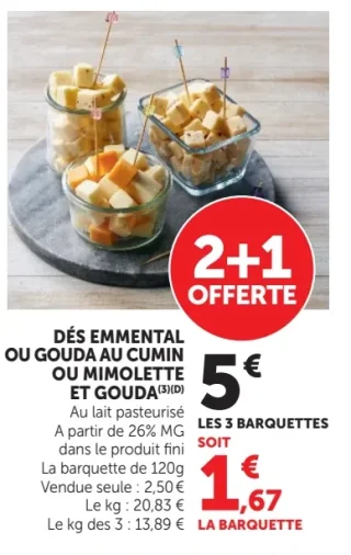 Dés Emmental ou Gouda au cumin ou Mimolette et Gouda