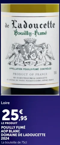 Pouilly Fumé AOP Blanc Domaine de Ladoucette 2024
