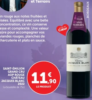SAINT-ÉMILION GRAND CRU AOP ROUGE CHÂTEAU JACQUES BLANC 2022