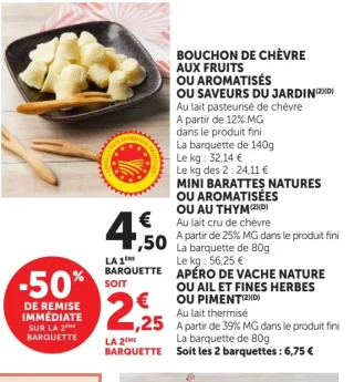 Bouchon de chèvre aux fruits ou aromatisés ou saveurs du jardin, ou Mini barattes natures ou aromatisées ou au thym, ou Apéro de vache nature ou ail et fines herbes ou piment