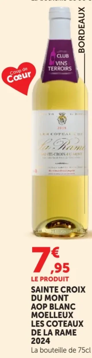 Sainte Croix du Mont AOP Blanc Moelleux Les Coteaux de la Rame 2024