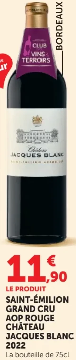 Château Jacques Blanc 2022 Saint-Émilion Grand Cru AOP Rouge