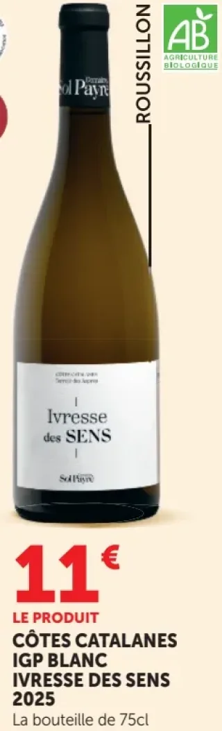 Côtes Catalanes IGP Blanc Ivresse des Sens