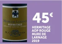 Vin rouge Hermitage AOP Rouge Mure de Larnage 2019 M. Chapoutier