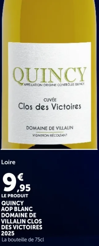Loire Quincy AOP Blanc Domaine de Villalin Clos des Victoires 2025