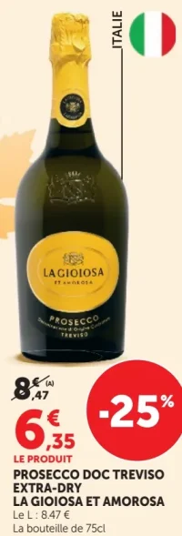 Vin mousseux Prosecco DOC Treviso Extra-Dry La Gioiosa et Amorosa