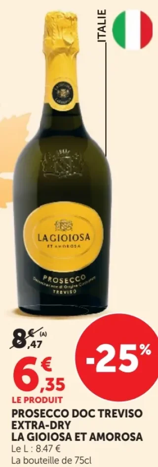 Vin mousseux Prosecco DOC Treviso Extra-Dry La Gioiosa et Amorosa