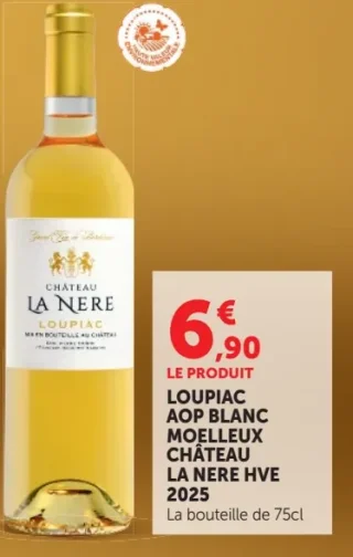 Loupiac AOP Blanc Moelleux Château La Nere HVE 2025
