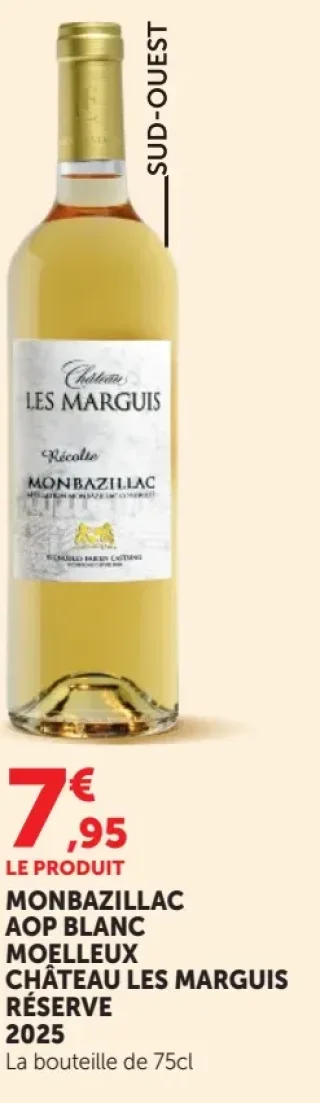Monbazillac AOP Blanc Moelleux Château Les Marguis Réserve