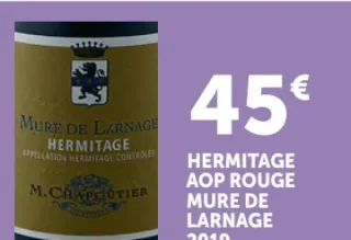 Hermitage AOP Rouge Mure de Larnage M. Chapoutier 2019