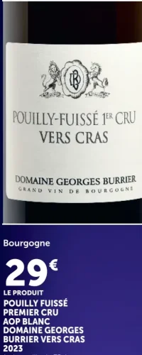 Domaine Georges Burrier Pouilly Fuissé Premier Cru AOP Blanc Vers Cras 2023