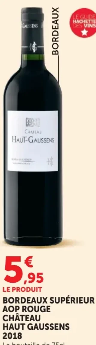 Château Haut Gaussens Bordeaux Supérieur AOP Rouge 2018