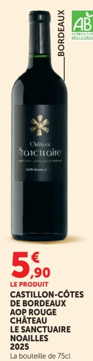 Castillon-Côtes de Bordeaux AOP Rouge Château Le Sanctuaire Noailles 2015