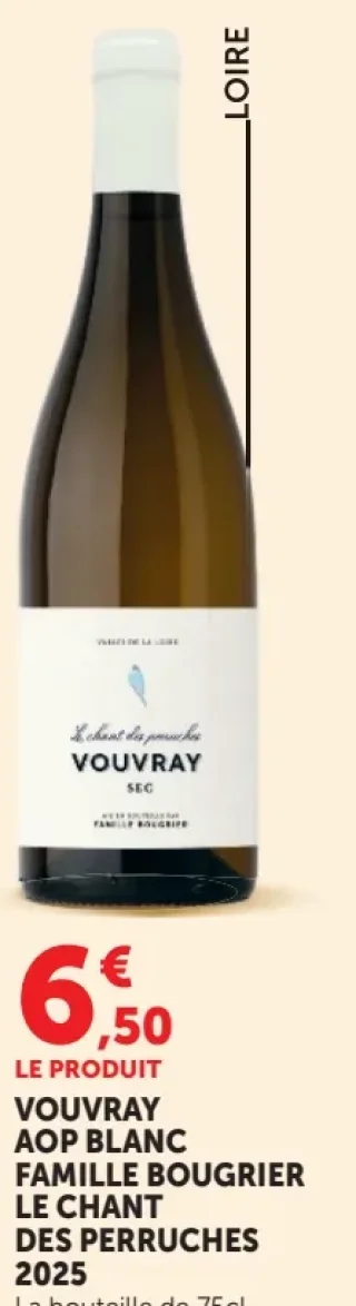 VOUVRAY AOP BLANC FAMILLE BOUGRIER LE CHANT DES PERRUCHES 2025
