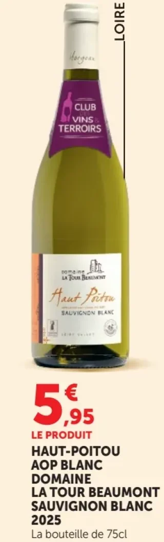 HAUT-POITOU AOP BLANC DOMAINE LA TOUR BEAUMONT SAUVIGNON BLANC 2025