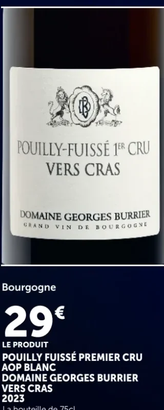 POUILLY FUISSÉ PREMIER CRU AOP BLANC DOMAINE GEORGES BURRIER VERS CRAS