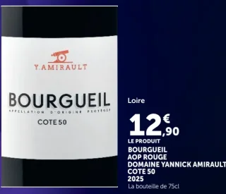 Domaine Yannick Amirault Bourgueil AOP Rouge Cote 50 2025