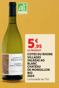 Côtes du Rhône Villages Valreas AO Blanc Chateau de Mongillon Bio 2024