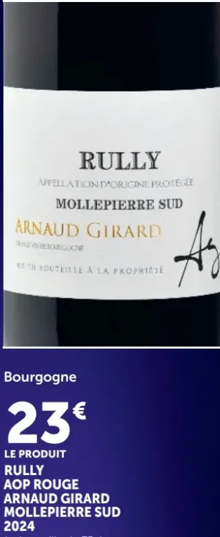 Vin rouge Bourgogne Rully AOP Arnaud Girard Mollepierre Sud 2024