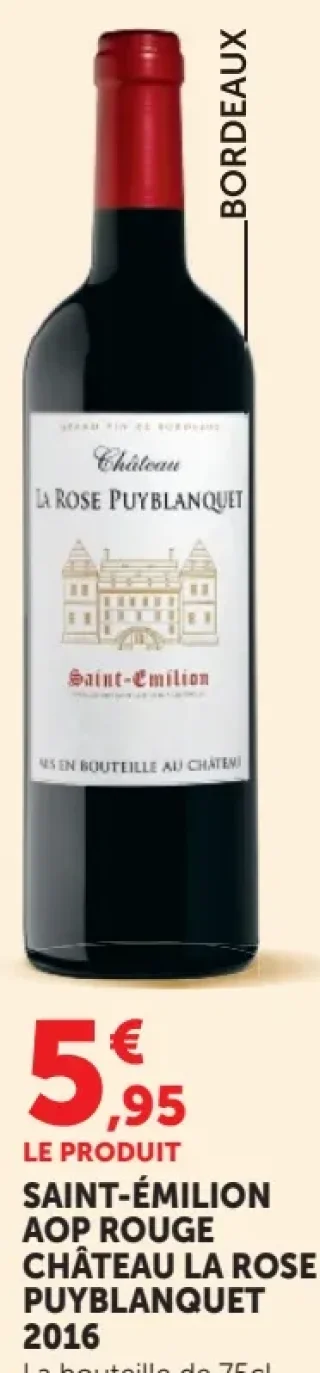 Château La Rose Puyblanquet Saint-Émilion AOP Rouge 2016