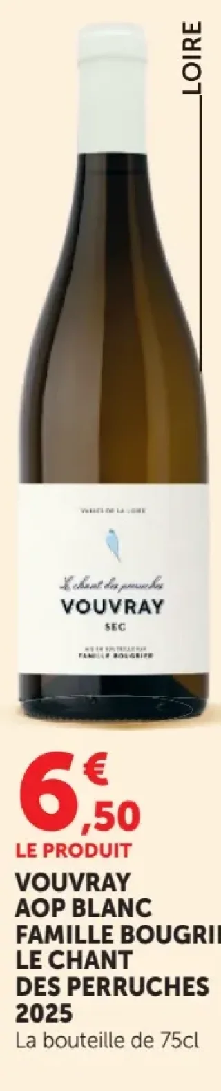 Famille Bougrier Vouvray AOP Blanc Le Chant des Perruches 2025