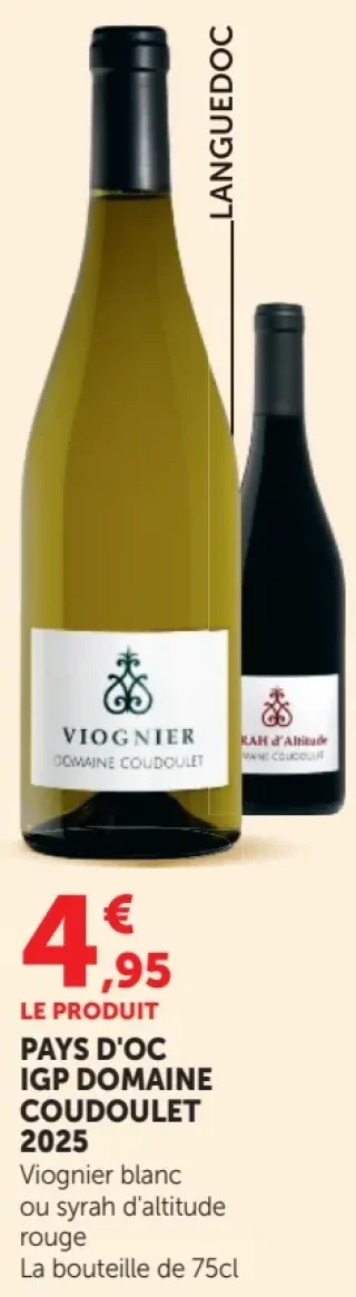 PAYS D'OC IGP DOMAINE COUDOULET 2025 Viognier blanc ou syrah d'altitude rouge