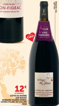 Domaine Valérie Vignal Côtes du Rhône AOP Rouge Cuvée A Flanc de Colline 2018