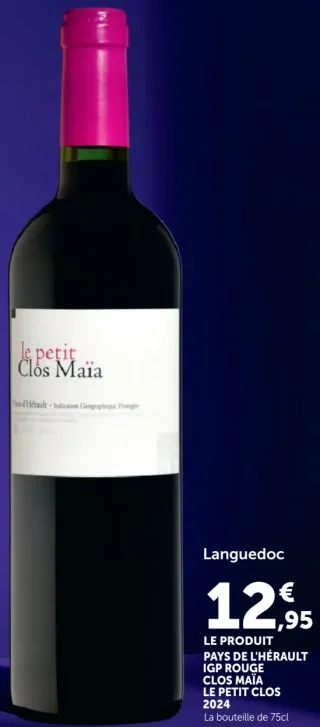 Vin rouge IGP Pays d'Hérault Clos Maïa Le Petit Clos 2024
