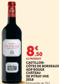 Castillon-Côtes de Bordeaux AOP Rouge Château de Pitray HVE 2018
