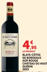 Blaye-Côtes de Bordeaux AOP Rouge Château du Haut Guérin 2023