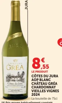 Côtes du Jura AOP Blanc Château Gréa Chardonnay Vieilles Vignes 2024
