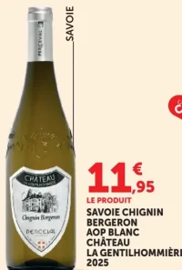 Savoie Chignin Bergeron AOP Blanc Château La Gentilhommière 2025