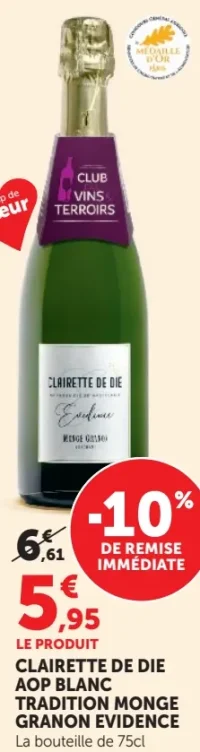 CLAIRETTE DE DIE AOP BLANC TRADITION MONGE GRANON EVIDENCE