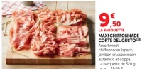 MAXI CHIFFONNADE CORTE DEL GUSTO