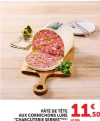 PÂTÉ DE TÊTE AUX CORNICHONS LUNE "CHARCUTERIE SERRES"