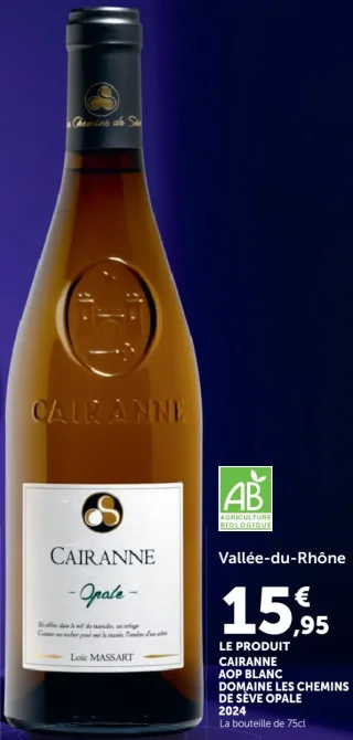 Vin blanc Cairanne AOP Blanc Domaine Les Chemins de Sève Opale 2024