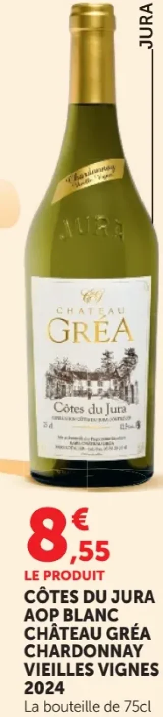 Château Gréa Côtes du Jura AOP Blanc Chardonnay Vieilles Vignes 2024