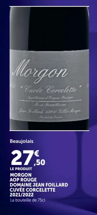 Vin rouge Beaujolais Morgon AOP Domaine Jean Foillard Cuvée Corcelette