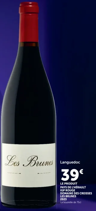 Vin rouge Domaine Des Creisses Les Brunes IGP Rouge Pays de l'Hérault 2023