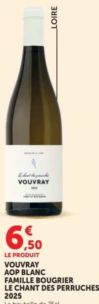 VOUVRAY AOP BLANC FAMILLE BOUGRIER LE CHANT DES PERRUCHES 2025