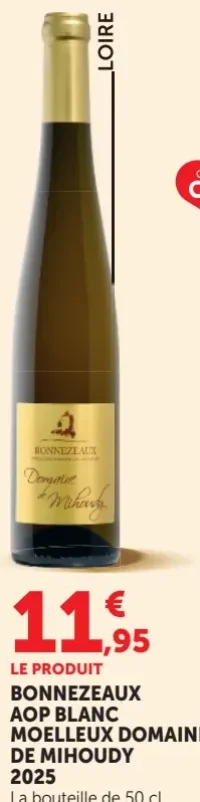 Bonnezeaux AOP Blanc Moelleux Domaine de Mihoudy 2025
