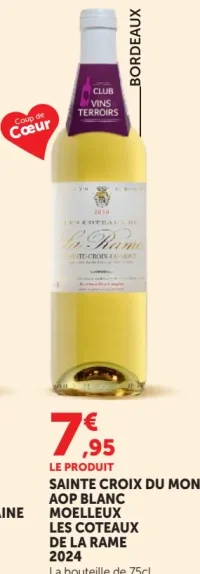 Sainte Croix du Mont AOP Blanc Moelleux Les Coteaux de la Rame 2024