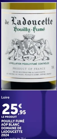Pouilly Fumé AOP Blanc Domaine de Ladoucette 2024