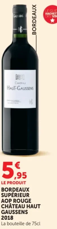 Château Haut Gaussens Bordeaux Supérieur AOP Rouge 2018