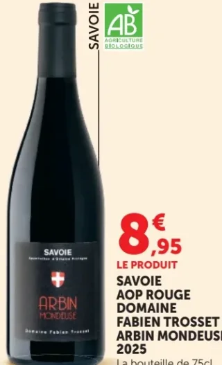 SAVOIE AOP ROUGE DOMAINE FABIEN TROSSET ARBIN MONDEUSE 2025