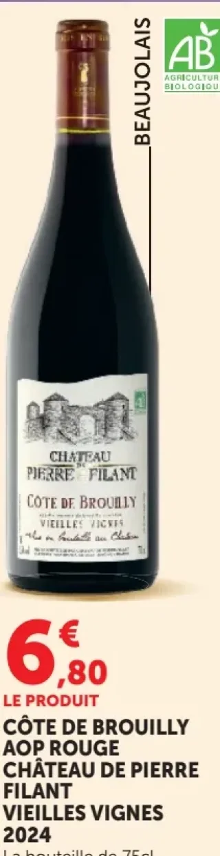 Côte de Brouilly AOP Rouge Château de Pierre Filant Vieilles Vignes 2024
